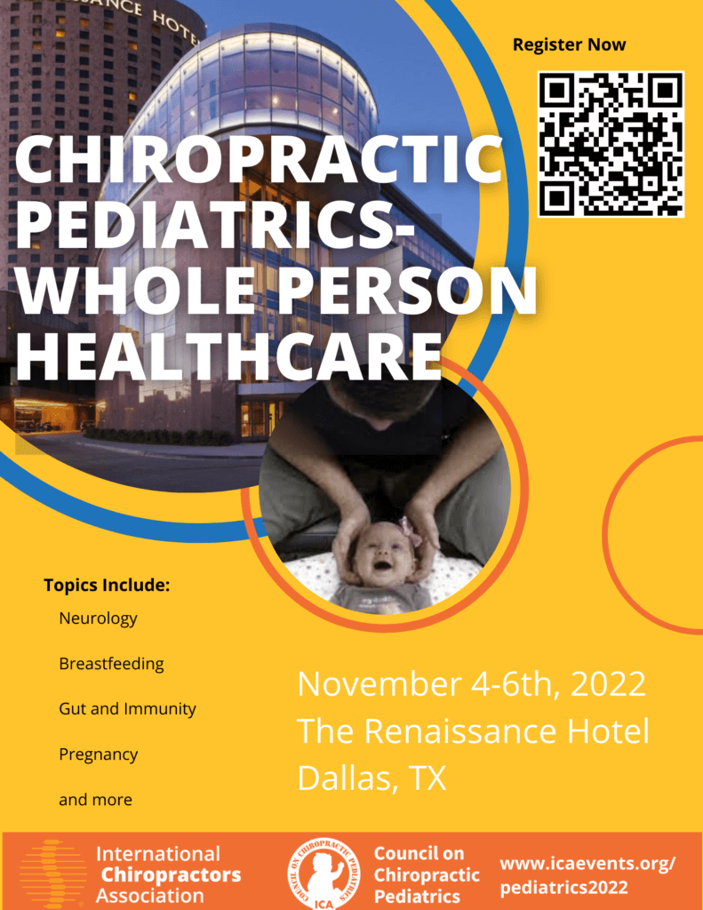 Chiropractic Pediatrics- Whole Person Healthcare:  Annual Conference on Chiropractic and Pediatrics